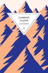 Laurence Vilaine, La Géante