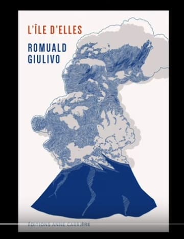 Romuald Giulivo, L’île d’elles