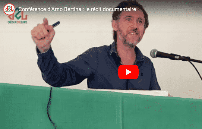 Conférence d’Arno Bertina : le récit documentaire – 29 mai 2021