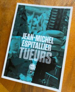 Jean-Michel Espitallier/Tueurs