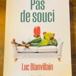 Luc Blanvillain / Pas de souci