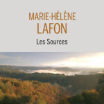 Marie-Hélène Lafon I Les Sources