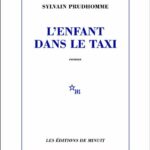 Sylvain Prudhomme, L’Enfant dans le taxi