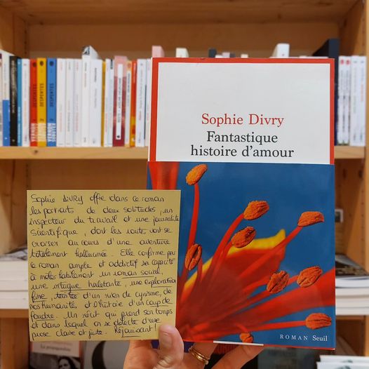 Sophie Divry / Fantastique histoire d’amour