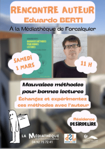 1er mars /Eduardo Berti / Rencontre à la médiathèque de Forcalquier /